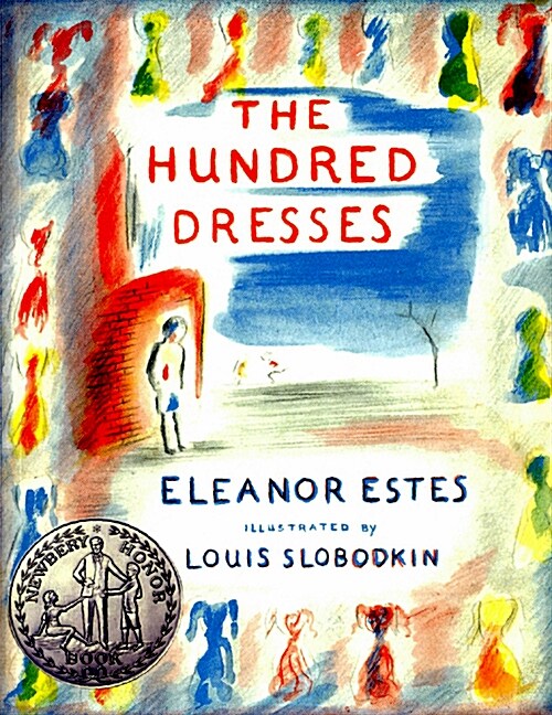 The Hundred Dresses (Paperback) - 『내겐 드레스 백 벌이 있어』원서, 1945 Newbery 표지