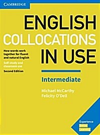 English Collocations in Use Intermediate Book with Answers : How Words Work Together for Fluent and Natural English (Paperback, 2 Revised edition) 표지