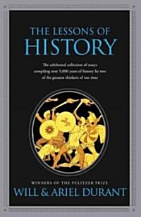 The Lessons of History (Paperback) - 퓰리처상을 수상한 역사가 Will과 Ariel Durant의 평생 연구결과의 도서 표지