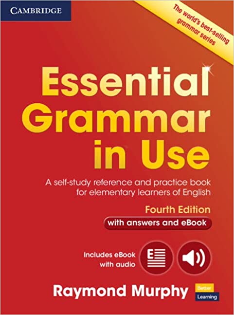 Essential Grammar in Use with Answers and Interactive eBook : A Self-Study Reference and Practice Book for Elementary Learners of English (Multiple-component retail product, 4 Revised edition) 표지