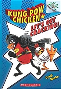 Kung Pow Chicken #1 : Let's Get Cracking! (Paperback) 표지