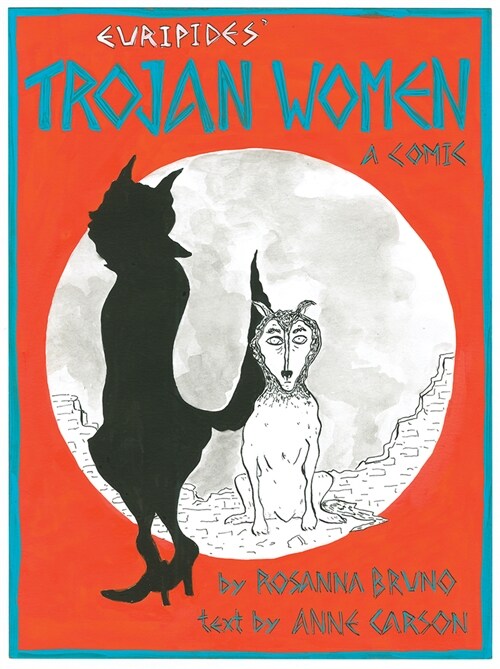 The Trojan Women: A Comic (Hardcover) 표지
