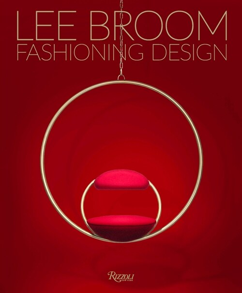 Fashioning Design: Lee Broom (Hardcover) 표지