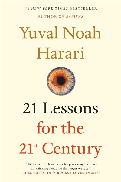 21 Lessons for the 21st Century (Paperback, Reprint) - 『21세기를 위한 21가지 제언』 원서 표지