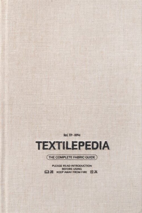 Textilepedia (Hardcover) - The Complete Fabric Guide 표지