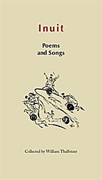 Inuit Poems and Songs: Folk Poetry of Greenland (Paperback) 표지