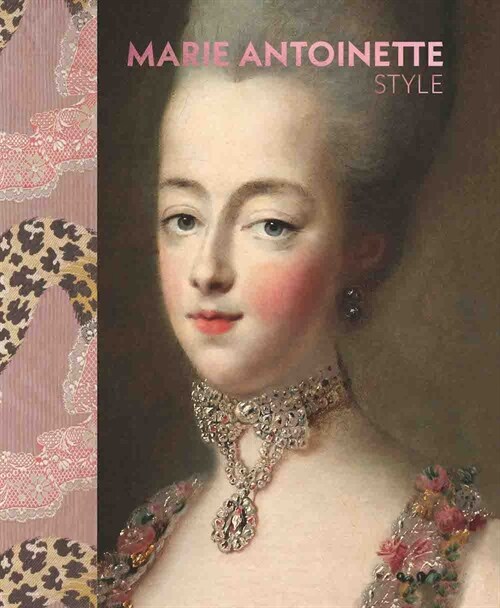 Marie Antoinette Style (The Official V&A Exhibition Book) (Hardcover) 표지