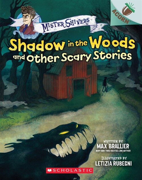 Mister Shivers #2 : Shadow in the Woods and Other Scary Stories (Paperback) 표지