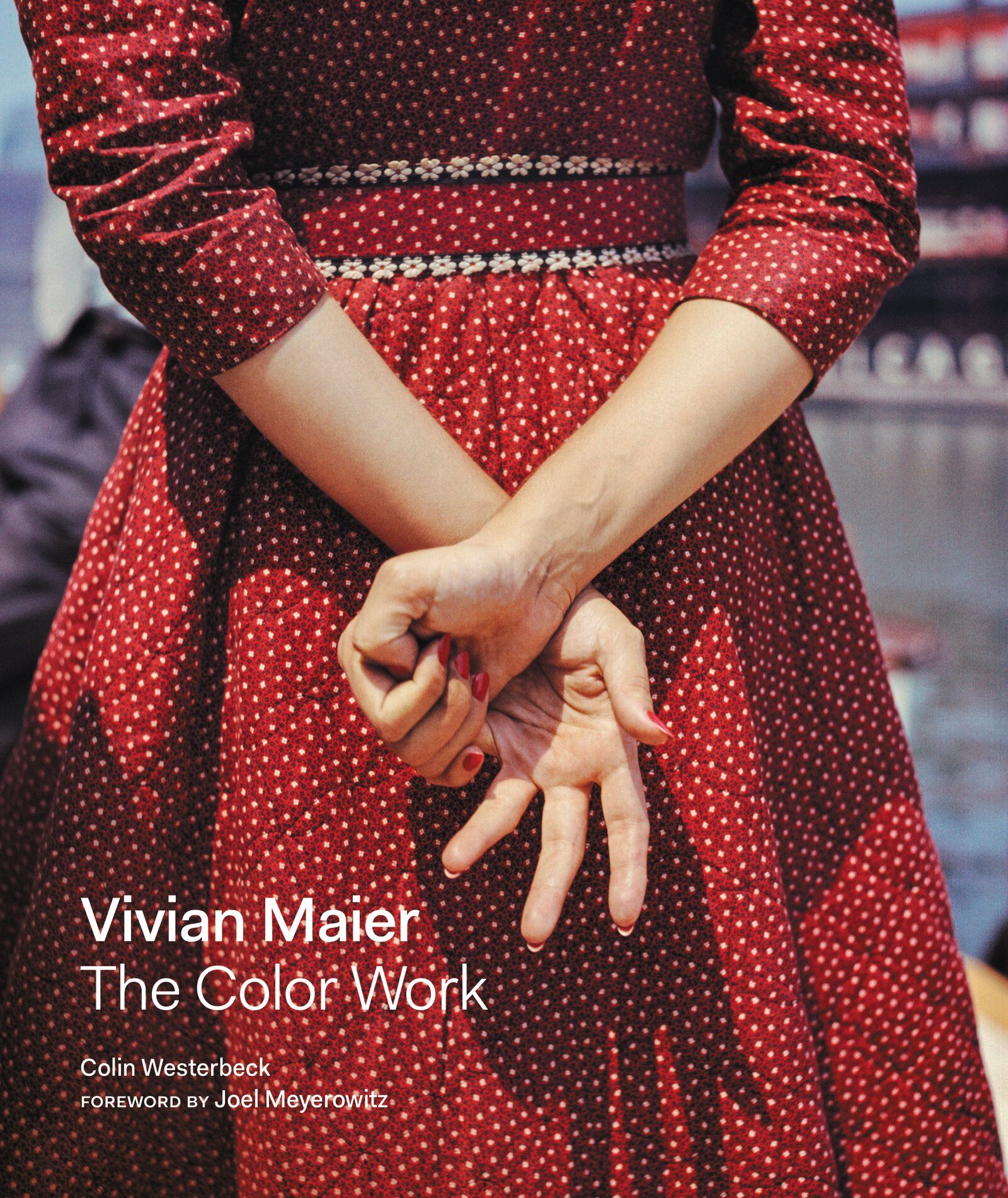 Vivian Maier: The Color Work (Hardcover) 표지