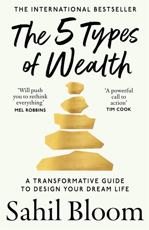 The 5 Types of Wealth : A Transformative Guide to Design Your Dream Life (Paperback) 표지