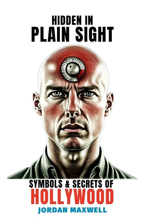 Hidden In Plain Sight: Illuminati Symbols and Secrets of Hollywood (Paperback) 표지