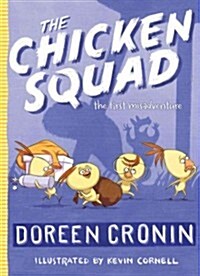 The Chicken Squad: The First Misadventure (Paperback, Reprint) 표지