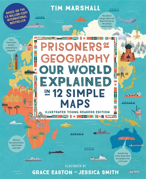 Prisoners of Geography: Our World Explained in 12 Simple Maps (Illustrated Young Readers Edition) (Politics of Place) (Hardcover, Young Readers) 표지