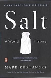 Salt: A World History (Paperback) - A World History 표지