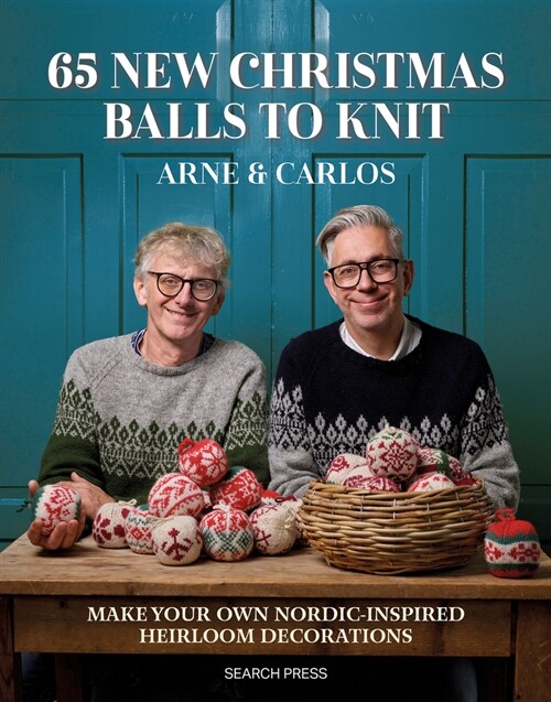 65 New Christmas Balls to Knit : Make Your Own Nordic-Inspired Heirloom Decorations (Paperback) 표지