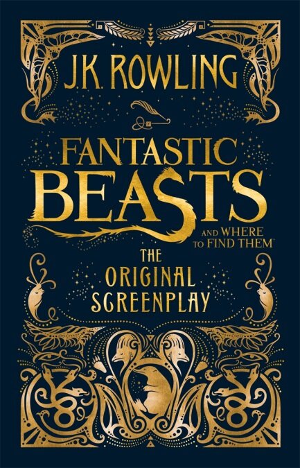 Fantastic Beasts and Where to Find Them : The Original Screenplay (Hardcover, 영국) - 신비한 동물사전' 영화 대본 표지