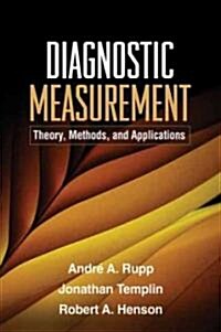 Diagnostic Measurement: Theory, Methods, and Applications (Paperback) 표지