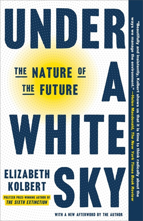 Under a White Sky: The Nature of the Future (Paperback) - 『화이트 스카이』원서 표지