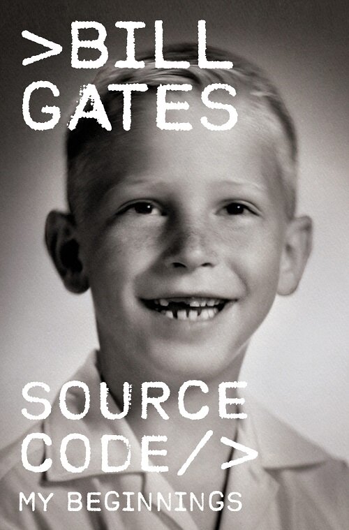 Source Code: My Beginnings (Hardcover) - 빌 게이츠 자서전『소스 코드: 더 비기닝』원서 표지