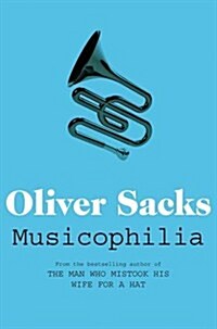 Musicophilia : Tales of Music and the Brain (Paperback) - 올리버 색스『뮤지코필리아 - 뇌와 음악에 관한 이야기』원서 표지