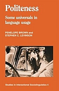 Politeness : Some Universals in Language Usage (Paperback) 표지