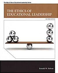 The Ethics of Educational Leadership (Paperback, 2) 표지