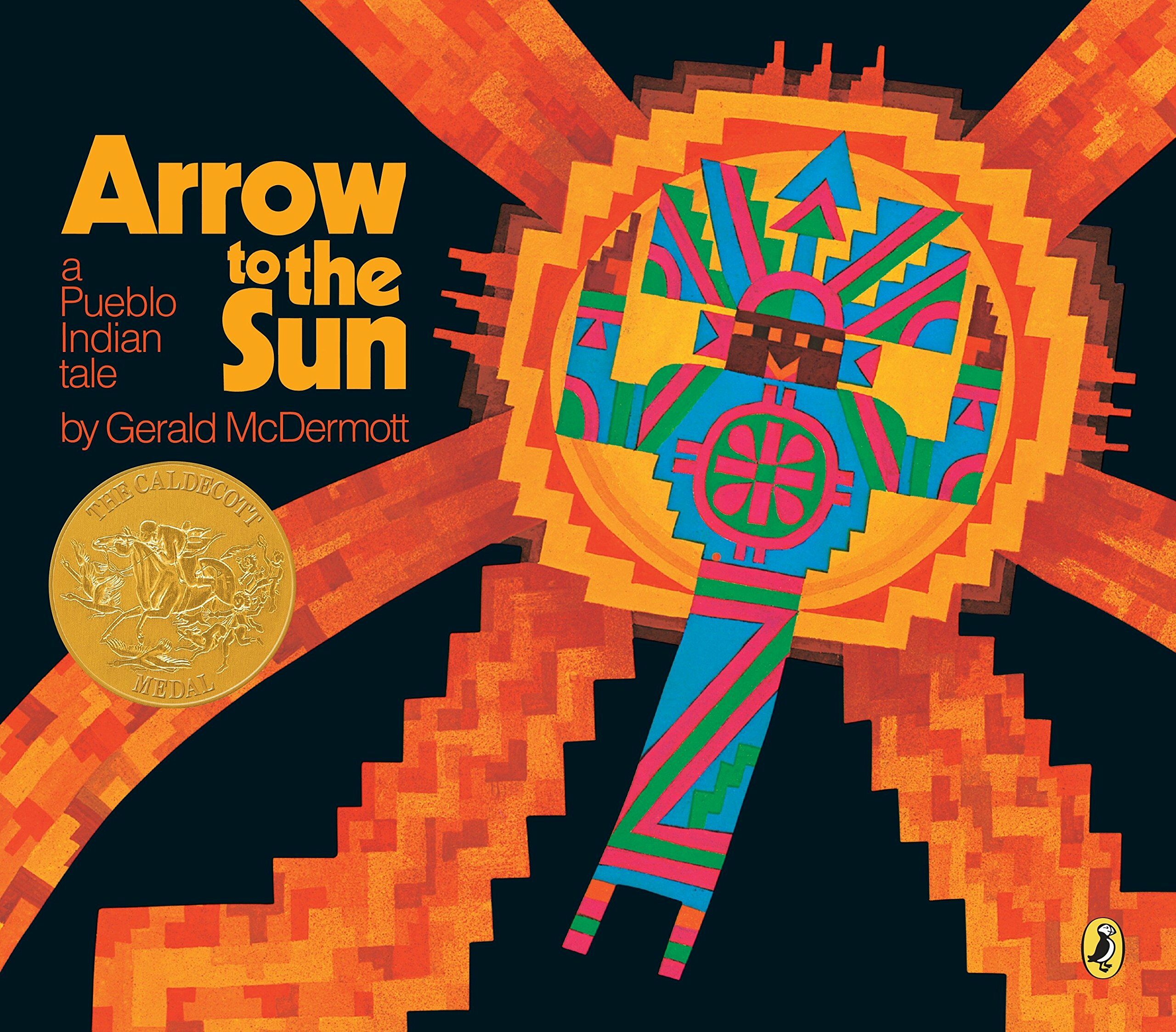 Arrow to the Sun: A Pueblo Indian Tale (Paperback) - 1975 Caldecott 표지