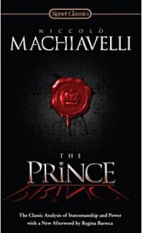 The Prince: The Classic Analysis of Statesmanship and Power (Mass Market Paperback) 표지