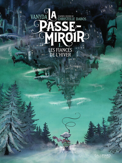 La Passe-Miroir 1 - Les Fiances de l'hiver (Hardcover) 표지
