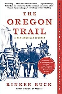 The Oregon Trail: A New American Journey (Paperback) 표지