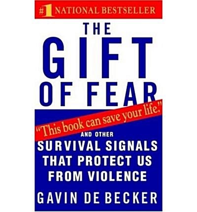 The Gift of Fear: Survival Signals That Protect Us from Violence (Paperback) 표지