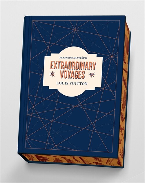 Louis Vuitton: Extraordinary Voyages (Hardcover) 표지
