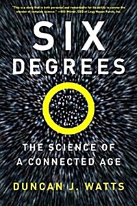 Six Degrees: The Science of a Connected Age (Paperback) - The Science of a Connected Age 표지