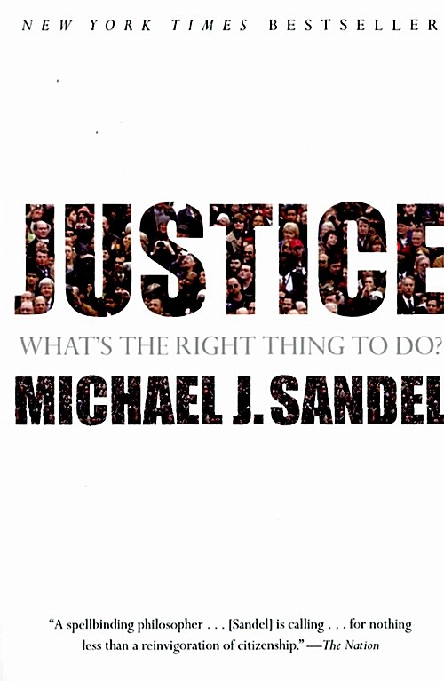 Justice: What's the Right Thing to Do? (Paperback, 미국판) - 『정의란 무엇인가』 원서 표지