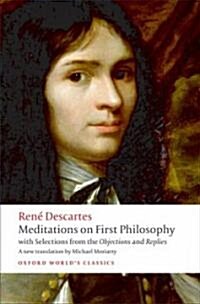 Meditations on First Philosophy : With Selections from the Objections and Replies (Paperback) 표지