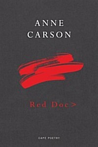 Red Doc> (Paperback) - 2026 노벨문학상 앤 카슨『레드 닥>』원서 표지