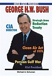 George H. W. Bush (United States Presidents (Enslow)) (Library Binding) 표지