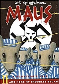 Maus II: A Survivor's Tale: And Here My Troubles Began (Paperback) 표지