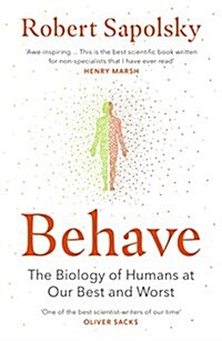 Behave : The bestselling exploration of why humans behave as they do (Paperback) - 『행동 - 인간의 최선의 행동과 최악의 행동에 관한 모든 것』원서 표지