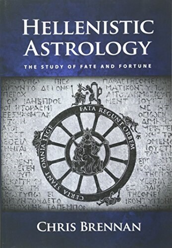 Hellenistic Astrology: The Study of Fate and Fortune (Paperback) 표지