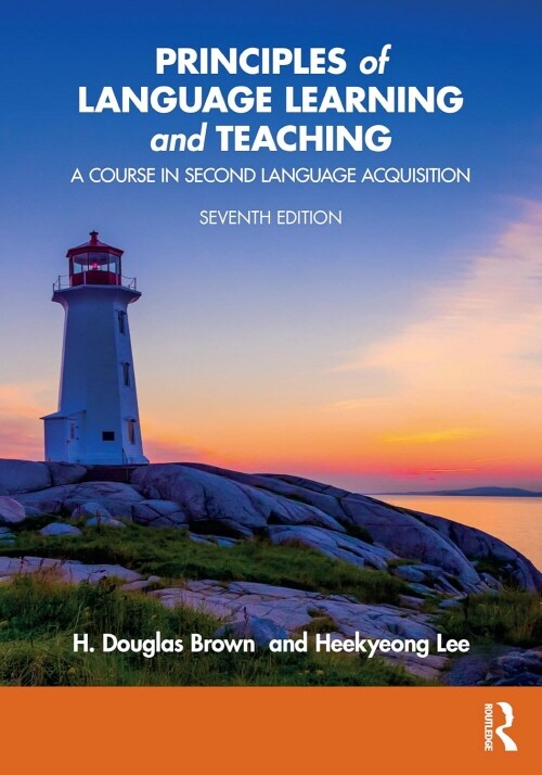 Principles of Language Learning and Teaching : A Course in Second Language Acquisition (Paperback, 7 ed) 표지
