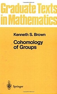Cohomology of Groups (Hardcover, 1982. Corr. 2nd) 표지