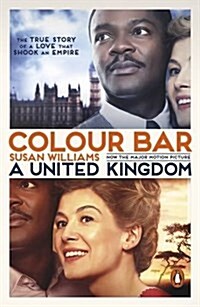 Colour Bar : The Triumph of Seretse Khama and His Nation (Paperback) 표지