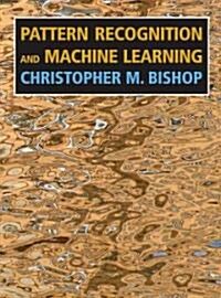 Pattern Recognition and Machine Learning (Hardcover, 2006. Corr. 2nd) 표지