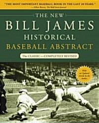 The New Bill James Historical Baseball Abstract (Paperback) - The Classic 표지