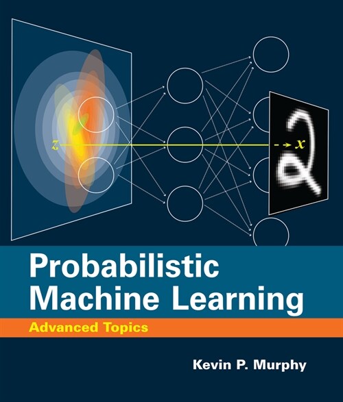 Probabilistic Machine Learning: Advanced Topics (Hardcover) 표지