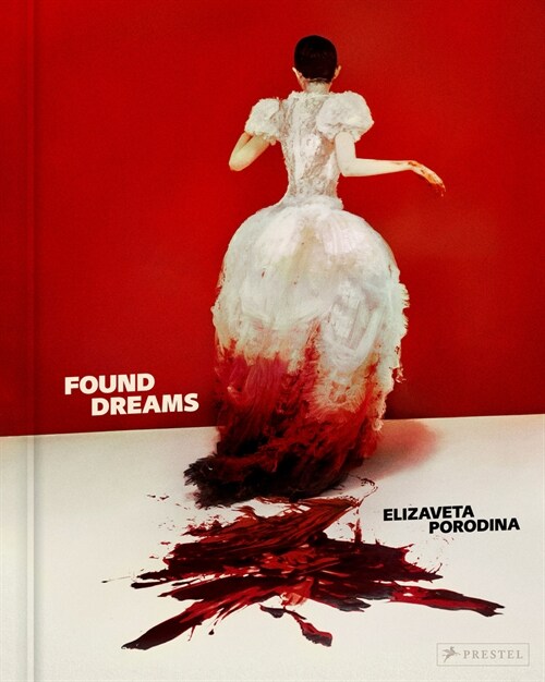 Elizaveta Porodina – Found Dreams (Hardcover) 표지