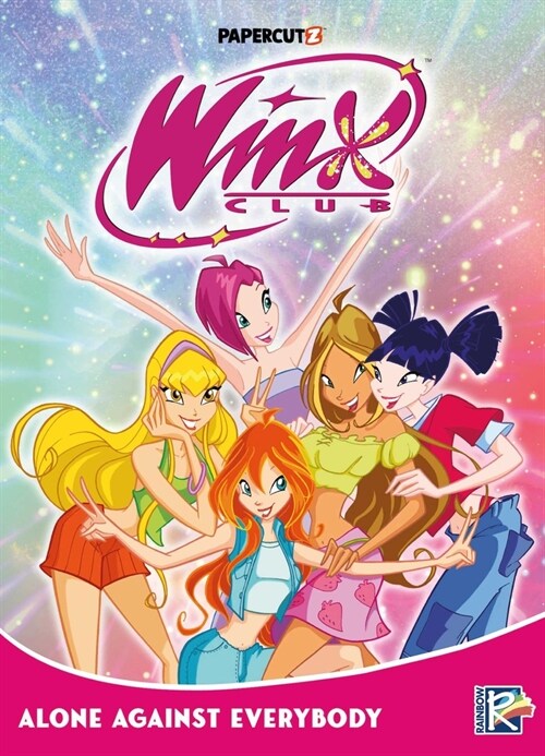 Winx Club Vol. 5: Alone Against Everybody (Paperback) 표지