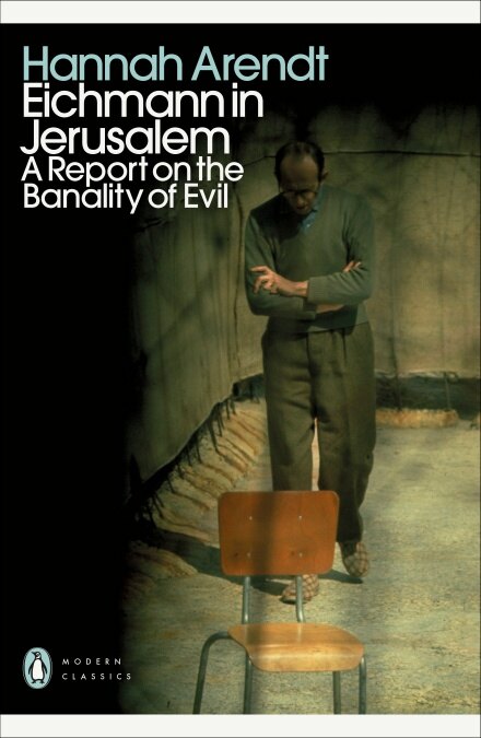 Eichmann in Jerusalem : A Report on the Banality of Evil (Paperback) - 한나 아렌트『예루살렘의 아이히만』영문판 표지