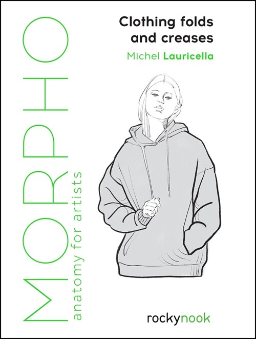 Morpho: Clothing Folds and Creases: Anatomy for Artists (Paperback) 표지